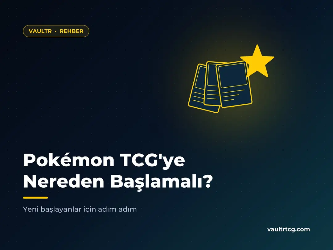 Blog post: Pokémon TCG'ye Nereden Başlamalı? Yeni Başlayanlar Rehberi