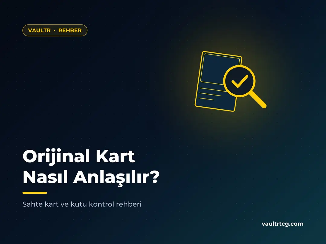 Orijinal Pokémon Kartı Nasıl Anlaşılır? Sahte Kart ve Kutu Rehberi